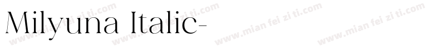 Milyuna Italic字体转换